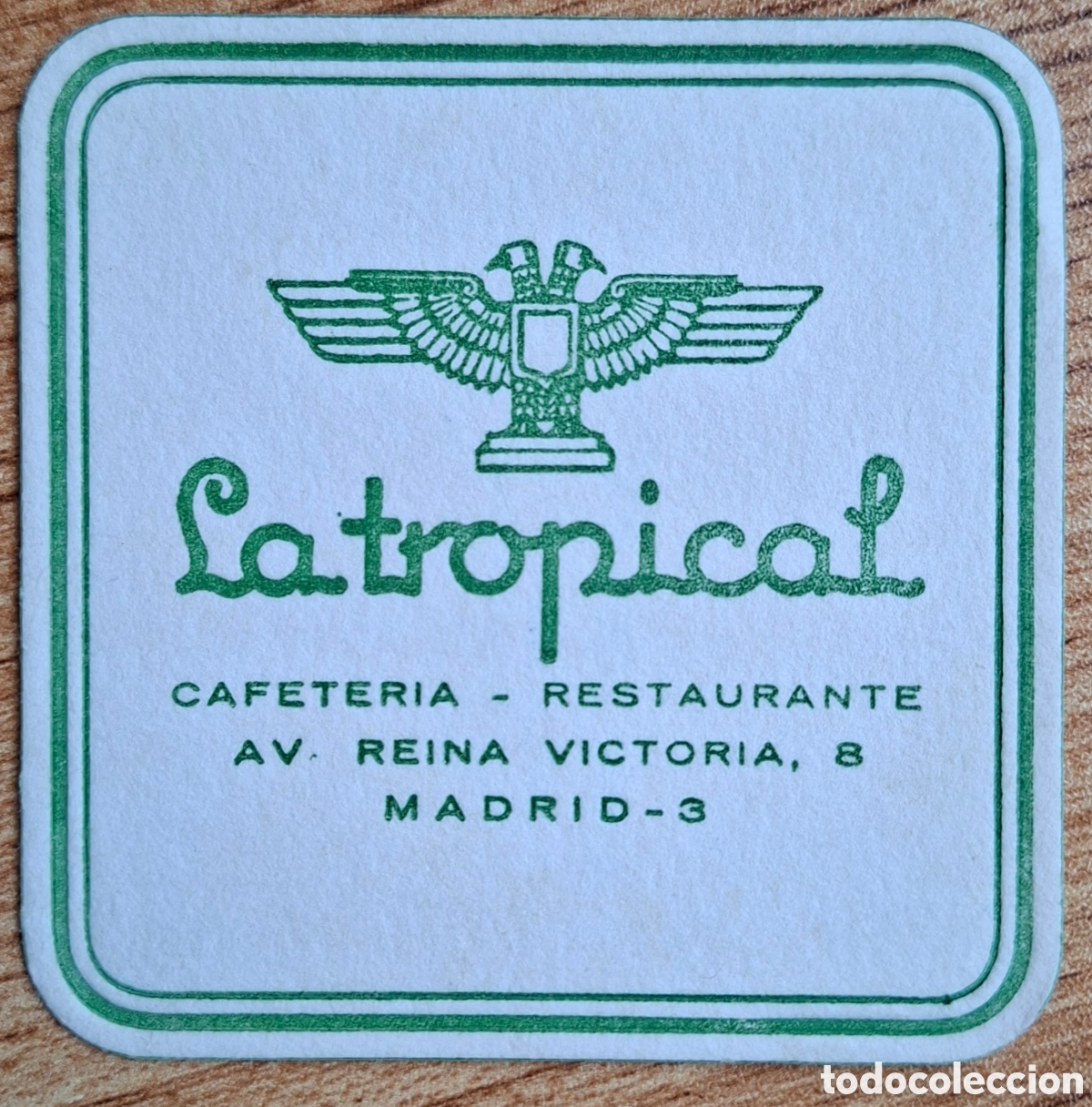 Otros art&iacute;culos de coleccionismo en papel: Posavasos Cafeter&iacute;a Restaurante La Tropical - Madrid