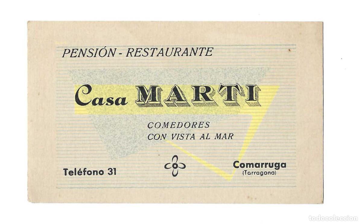 Otros art&iacute;culos de coleccionismo en papel: TARJETA- CASA MARTI. PENSI&Oacute;N RESTAURANTE. COMARRUGA. TARRAGONA
