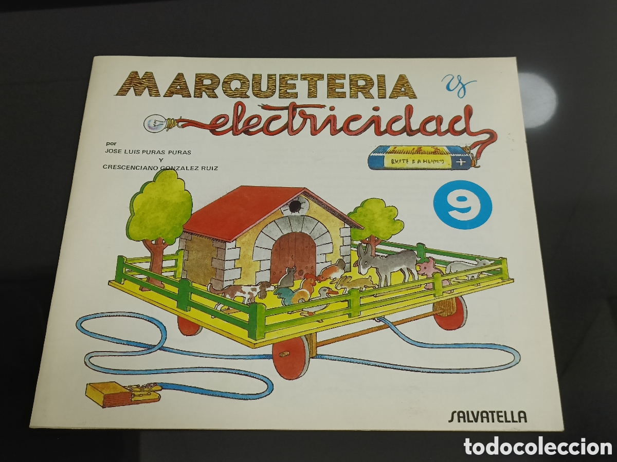 Otros art&iacute;culos de coleccionismo en papel: Cuaderno 9 Marqueteria y electricidad - Granja m&oacute;vil