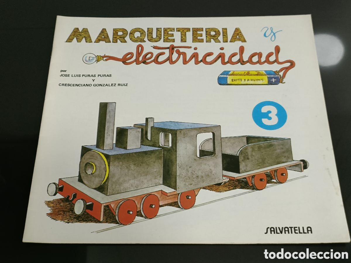 Otros art&iacute;culos de coleccionismo en papel: Cuaderno 3 Marqueteria y electricidad: M&aacute;quina de tren