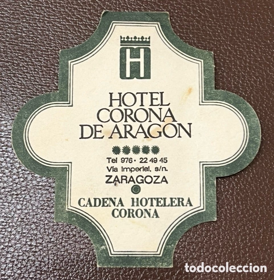 Otros art&iacute;culos de coleccionismo en papel: Posavasos. Hotel CORONA DE ARAG&Oacute;N. Zaragoza. A&ntilde;os 70.