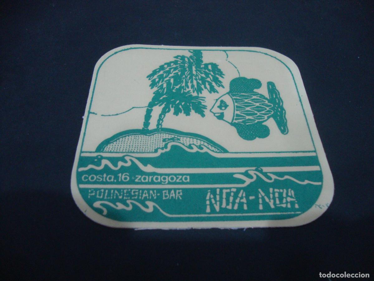 Otros art&iacute;culos de coleccionismo en papel: POSAVASOS NOA NOA POLINESIAN BAR ZARAGOZA