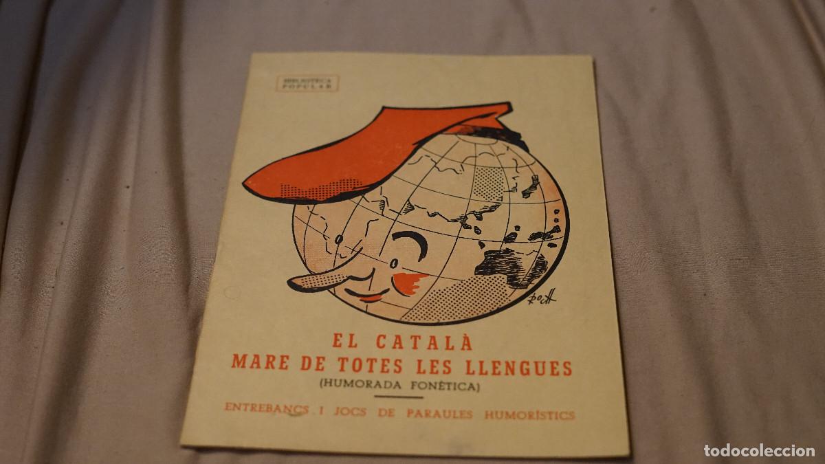 Outros artigos de papel: El catal&agrave; mare de totes les llengues - Humorada fon&eacute;tica