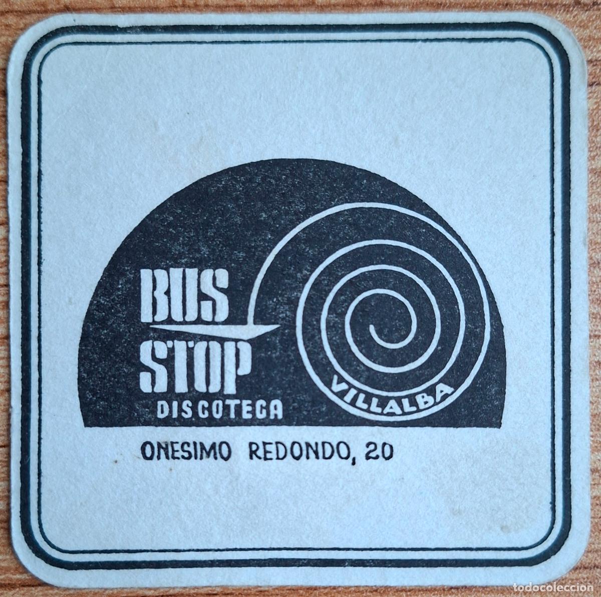 Otros art&iacute;culos de coleccionismo en papel: Posavasos Discoteca Bus Stop - Collado Villalba (Madrid)