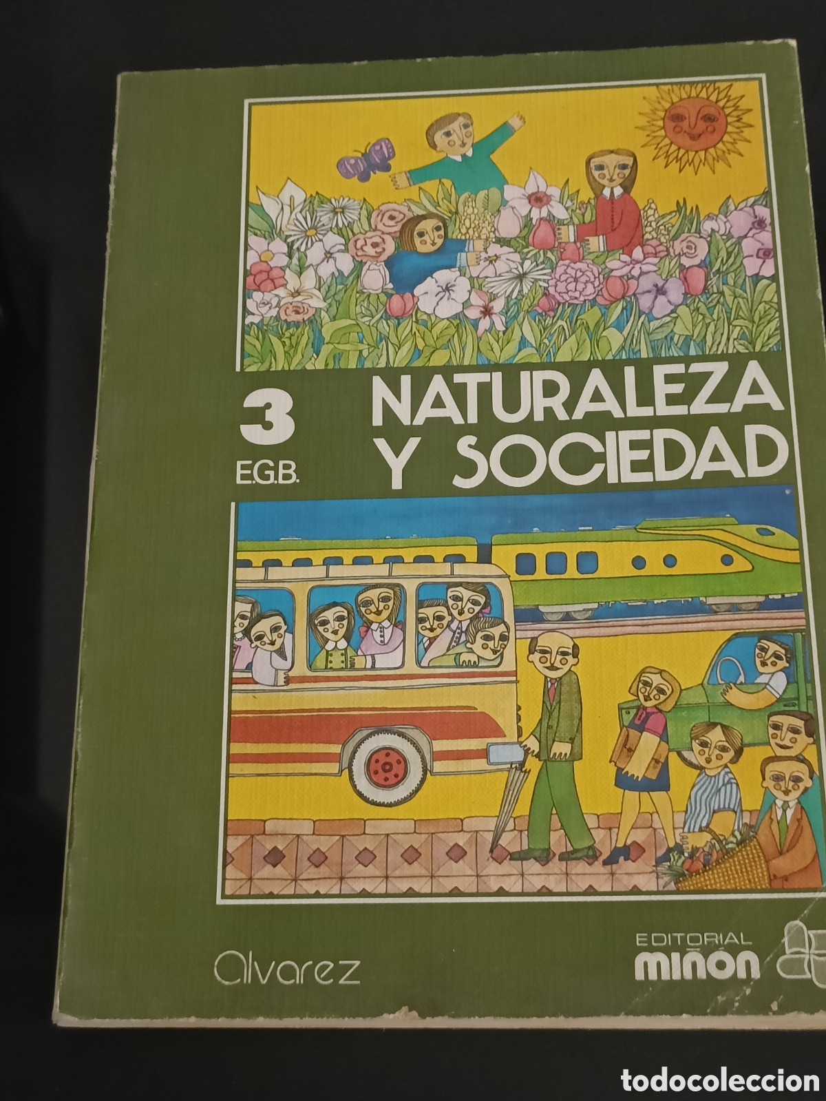Otros art&iacute;culos de coleccionismo en papel: libro de texto escolar antiguo &rdquo;Naturaleza y Sociedad 3&ordm; E.G.B.