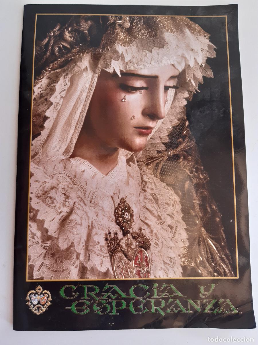 Otros art&iacute;culos de coleccionismo en papel: GRACIA Y ESPERANZA 82 REVISTA HERMANDAD DE SAN ROQUE 2010 RELIGION