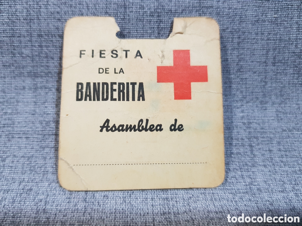 Otros art&iacute;culos de coleccionismo en papel: TARJETA IDENTIFICATIVA FIESTA DE LA BANDERITA CRUZ ROJA