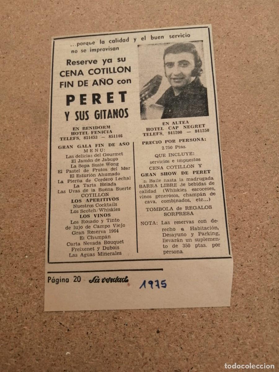 Otros art&iacute;culos de coleccionismo en papel: ANUNCIO COTILLON FIN DE A&Ntilde;O CON PERET Y SUS GITANOS EN HOTEL FENICIA, BENIDORM A&Ntilde;O 1975