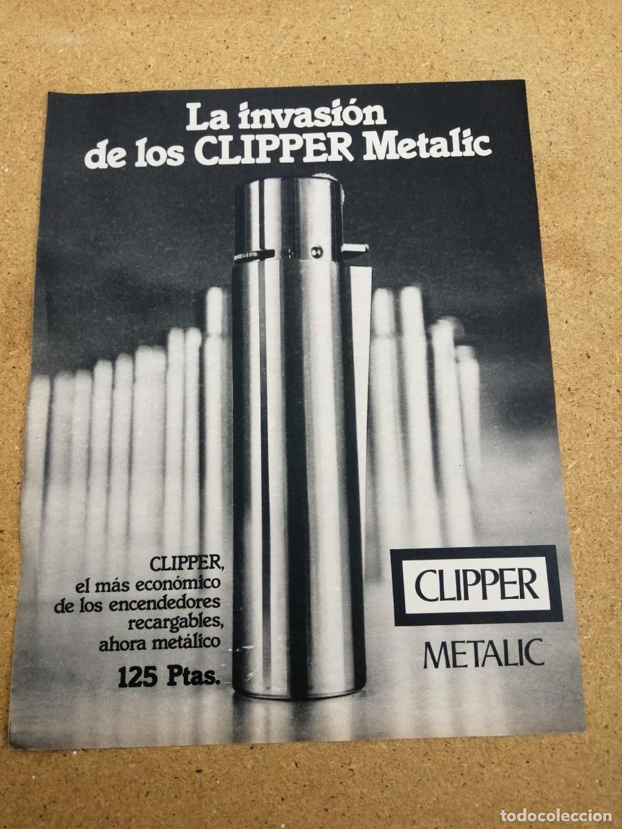 Otros art&iacute;culos de coleccionismo en papel: ANUNCIO. ENCENDEDORES CLIPPER METALIC