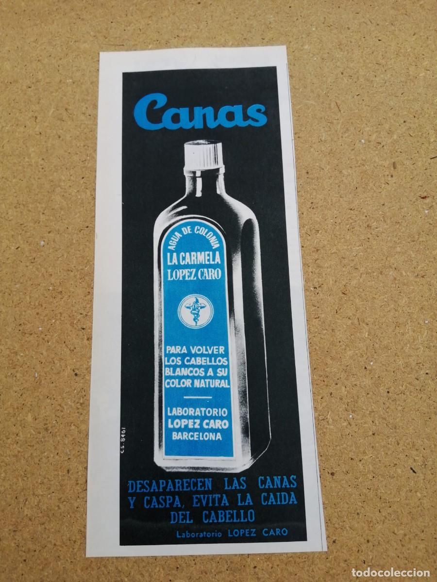 Otros art&iacute;culos de coleccionismo en papel: ANUNCIO. CON LA CARMELA DESAPARECEN LAS CANAS