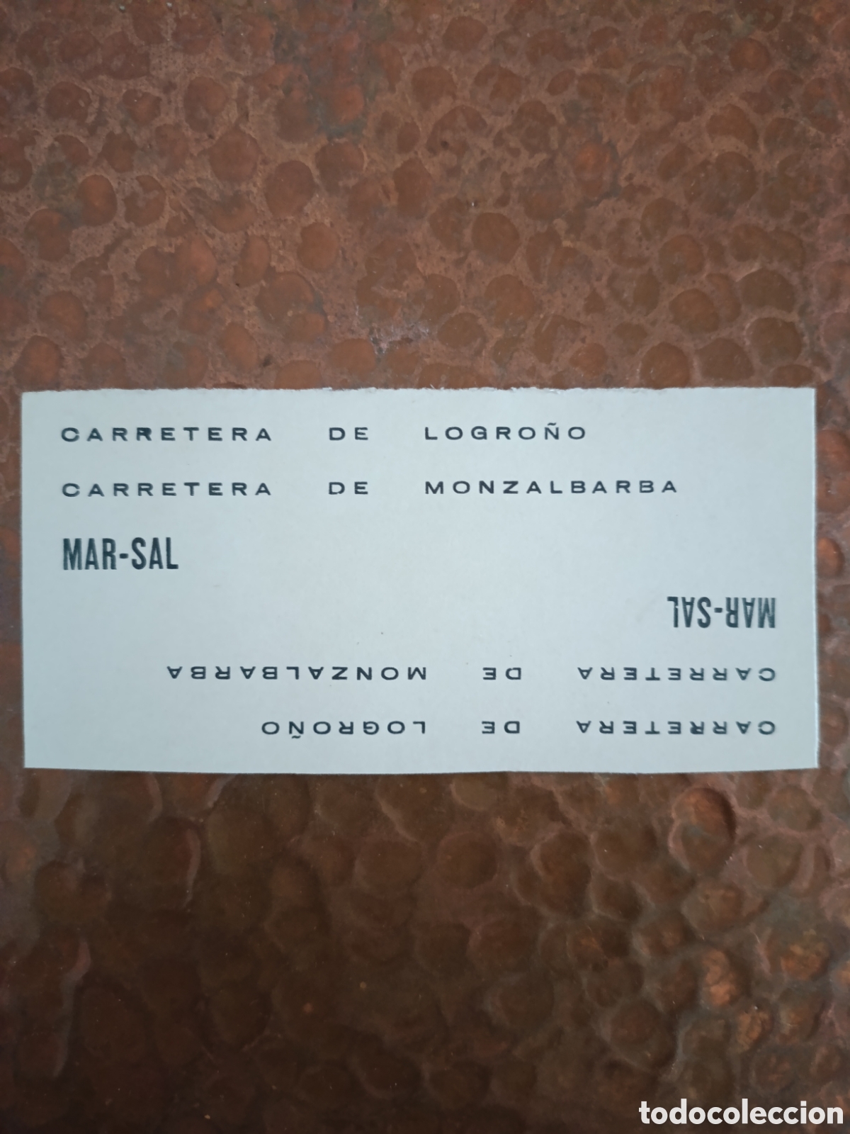Otros art&iacute;culos de coleccionismo en papel: CARRETERA DE LOGRO&Ntilde;O Y MONZALBARA MAR-SAL [ PAPEL PUBLICITARIO A&Ntilde;OS 40-50 ]