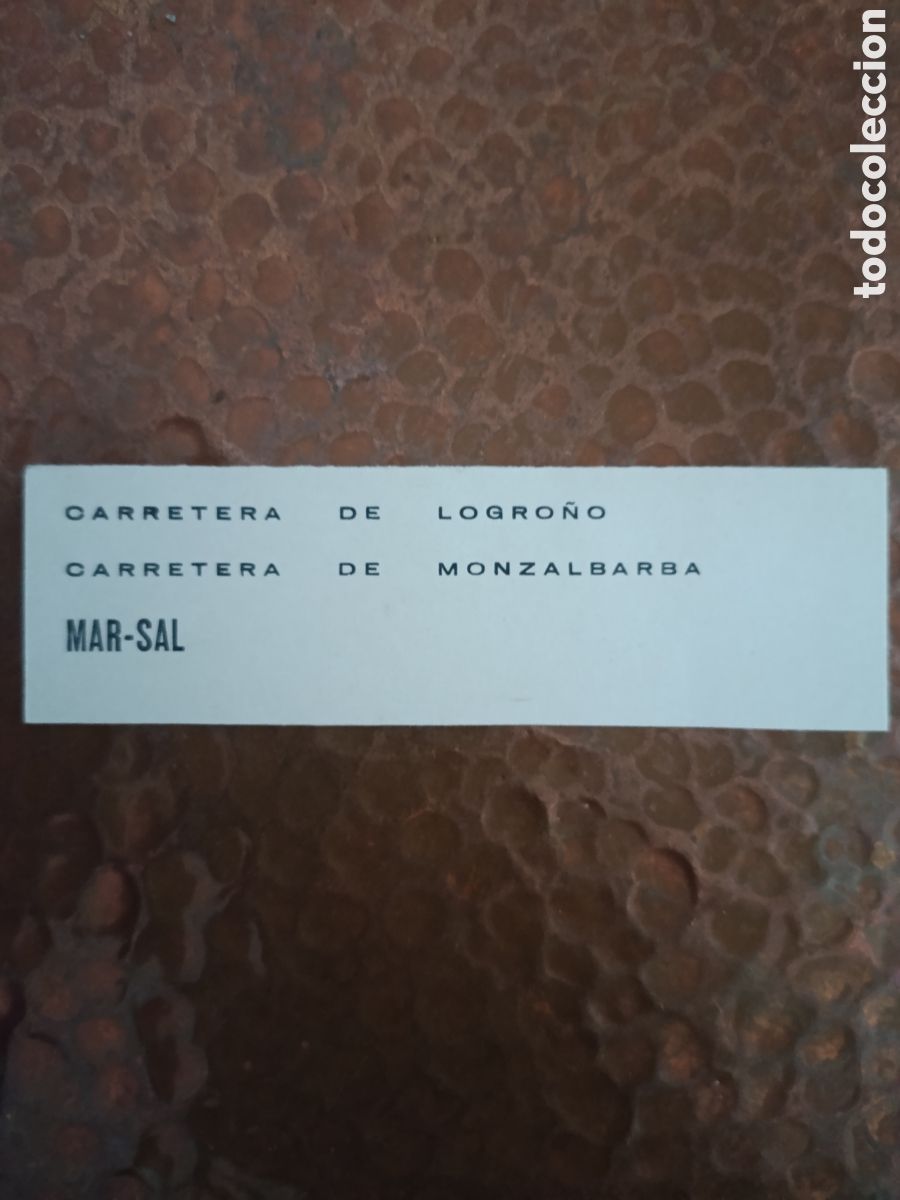 Otros art&iacute;culos de coleccionismo en papel: CARRETERA DE LOGRO&Ntilde;O Y MONZALBARA MAR-SAL [ PAPEL PUBLICITARIO A&Ntilde;OS 40-50 ]