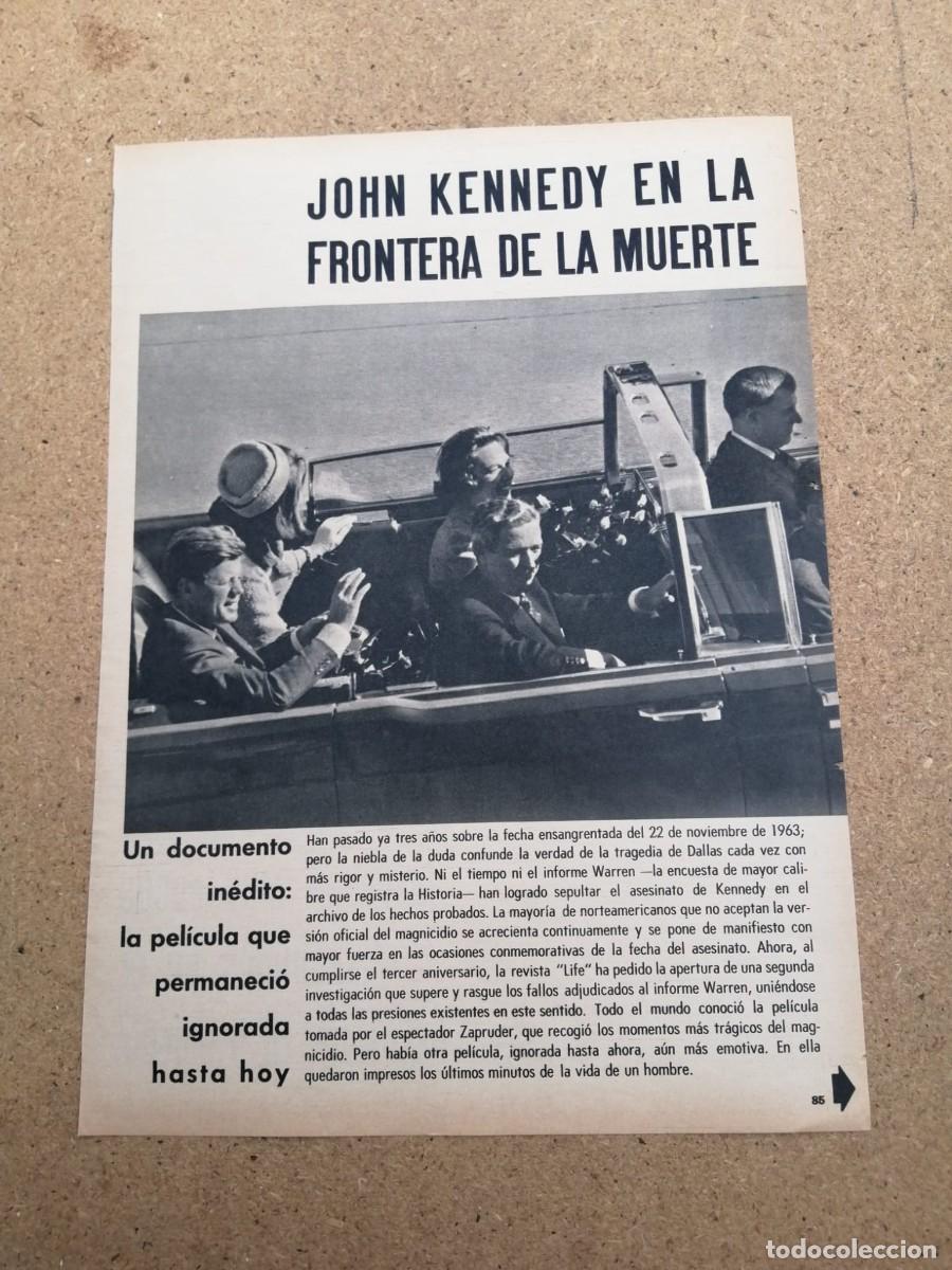 Otros art&iacute;culos de coleccionismo en papel: REPORTAJE. JOHN F. KENNEDY EN LA FRONTERA DE LA MUERTE