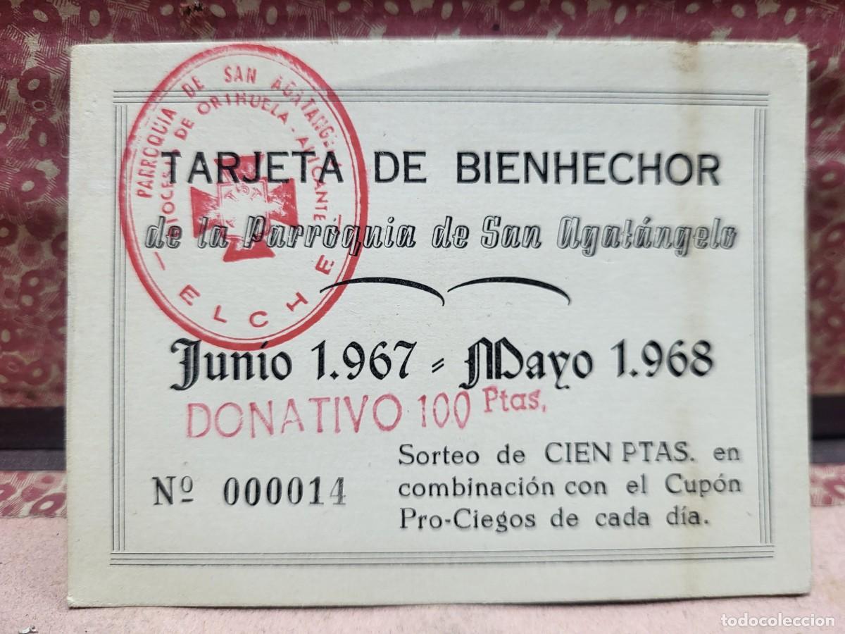 Otros art&iacute;culos de coleccionismo en papel: ANTIGUA TARJETA DE BIENHECHOR IGLESIA SAN AGATANGELO ELCHE ALICANTE 1968