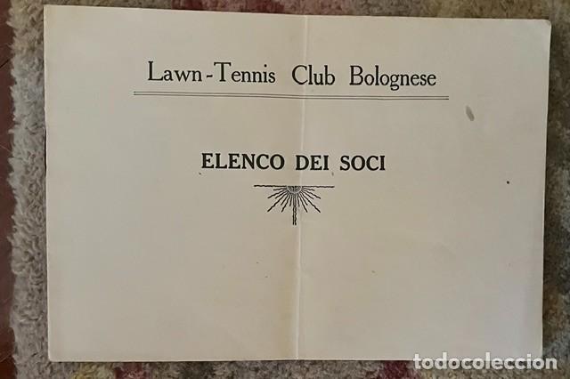 Otros art&iacute;culos de coleccionismo en papel: LAWN TENNIS, TENIS, CLUB BOLOGNESE. ELENCO DEI SOCI, TIPO PAOLO, ANTIGUO