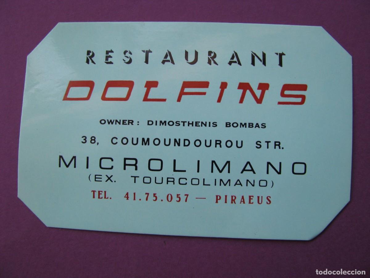 Otros art&iacute;culos de coleccionismo en papel: TARJETA PUBLICIDAD DEL RESTAURANT DOLFINS. MICROLIMANO. PIRAEUS. GRACIA. 11X7 CM