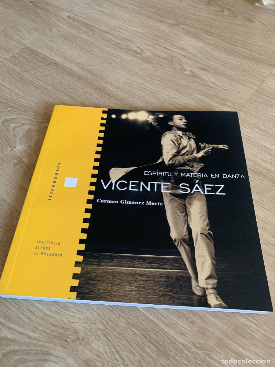 Otros art&iacute;culos de coleccionismo en papel: LIBRO. VICENTE SAEZ. ESPIRITU Y MATERIA EN DANZA. BUENA CONSERVACION