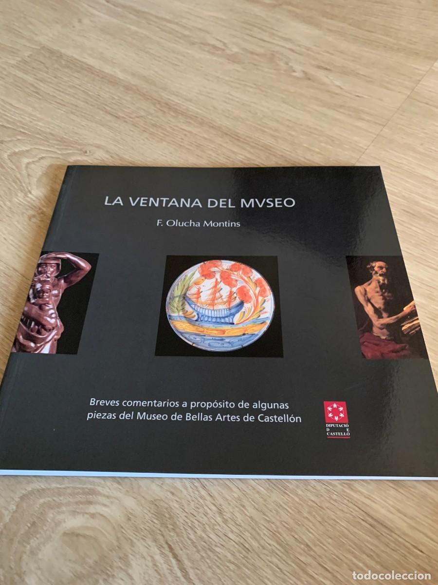 Otros art&iacute;culos de coleccionismo en papel: LIBRO. LA VENTANA DEL MUSEO. F. OLUCHA. BUENA CONSERVACION