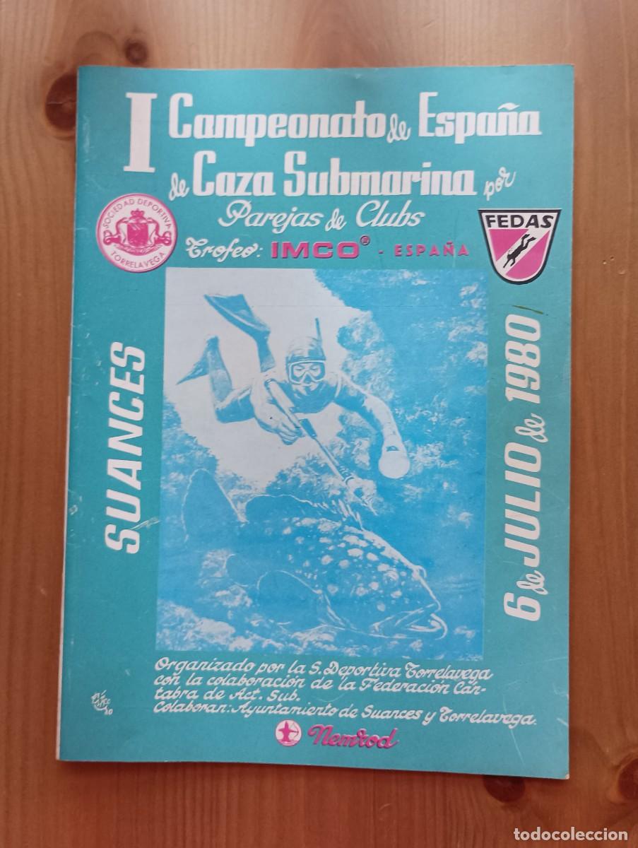 Otros art&iacute;culos de coleccionismo en papel: LIBRETO DEL 1ER CAMPEONATO DE ESPA&Ntilde;A DE CAZA SUBMARINA DE CLUBS 1980 SUANCES, CANTABRIA