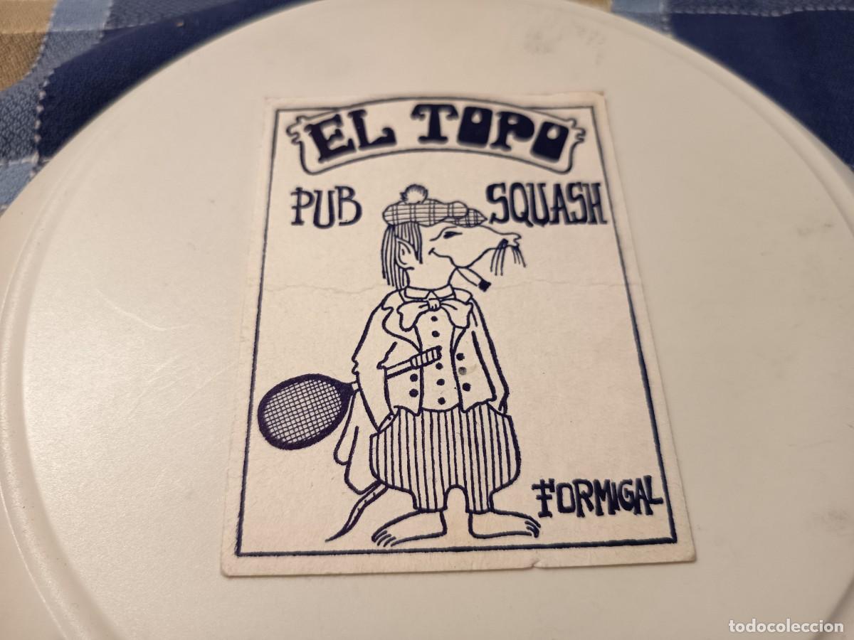 Otros art&iacute;culos de coleccionismo en papel: POSAVASOS PUB EL TOPO-FORMIGAL-HUESCA