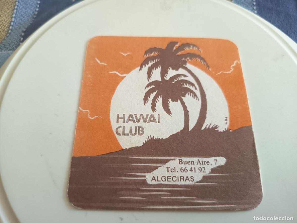 Otros art&iacute;culos de coleccionismo en papel: POSAVASOS BAR HAWAIANO CLUB-ALGECIRAS-CADIZ