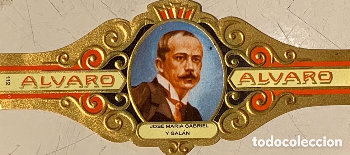 Otros art&iacute;culos de coleccionismo en papel: Vitola. Tabaco ALVARO. Literatos. Jos&eacute; Mar&iacute;a Gabriel y Gal&aacute;n. A&ntilde;os 70.