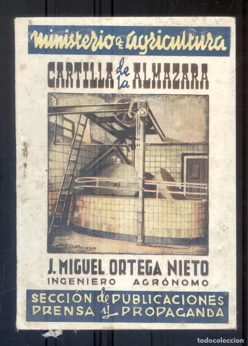 Otros art&iacute;culos de coleccionismo en papel: NUMULITE R1 Ministerio de agricultura Cartilla de la Almazara J. Miguel Ortega Nieto