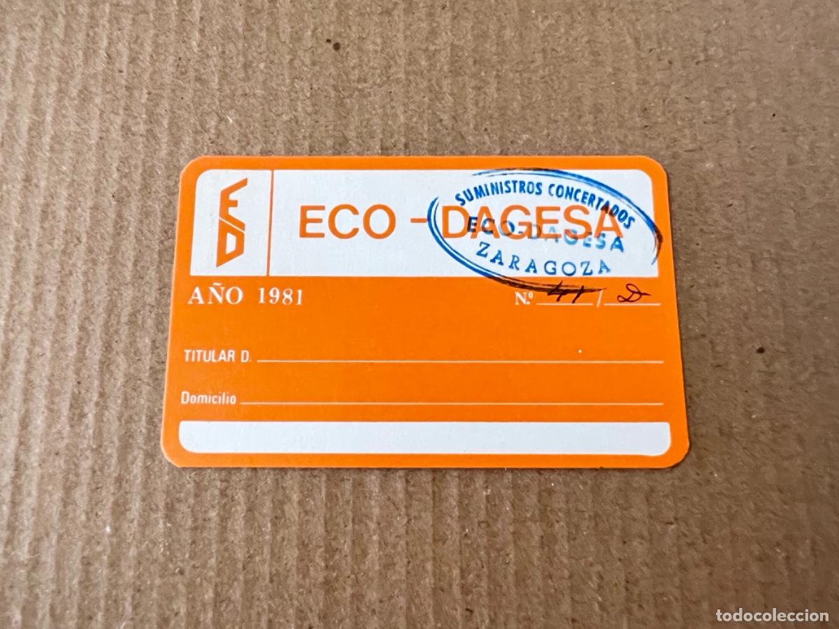Otros art&iacute;culos de coleccionismo en papel: Tarjeta cliente ECO- DAGESA ZARAGOZA 1981