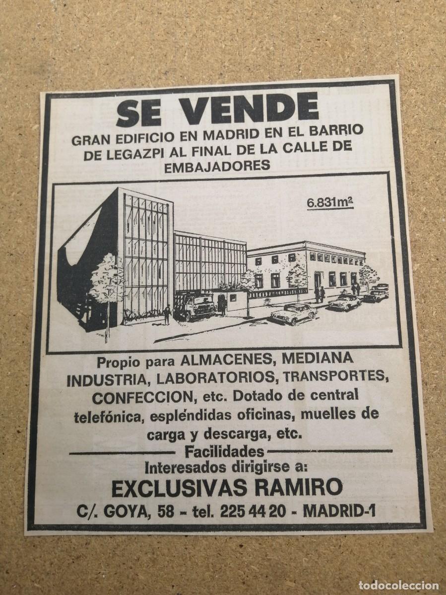 Otros art&iacute;culos de coleccionismo en papel: ANUNCIO. GRAN EDIFICIO EN MADRID EN EL BARRIO DE LEGAZPI. EXCLUSIVAS RAMIRO