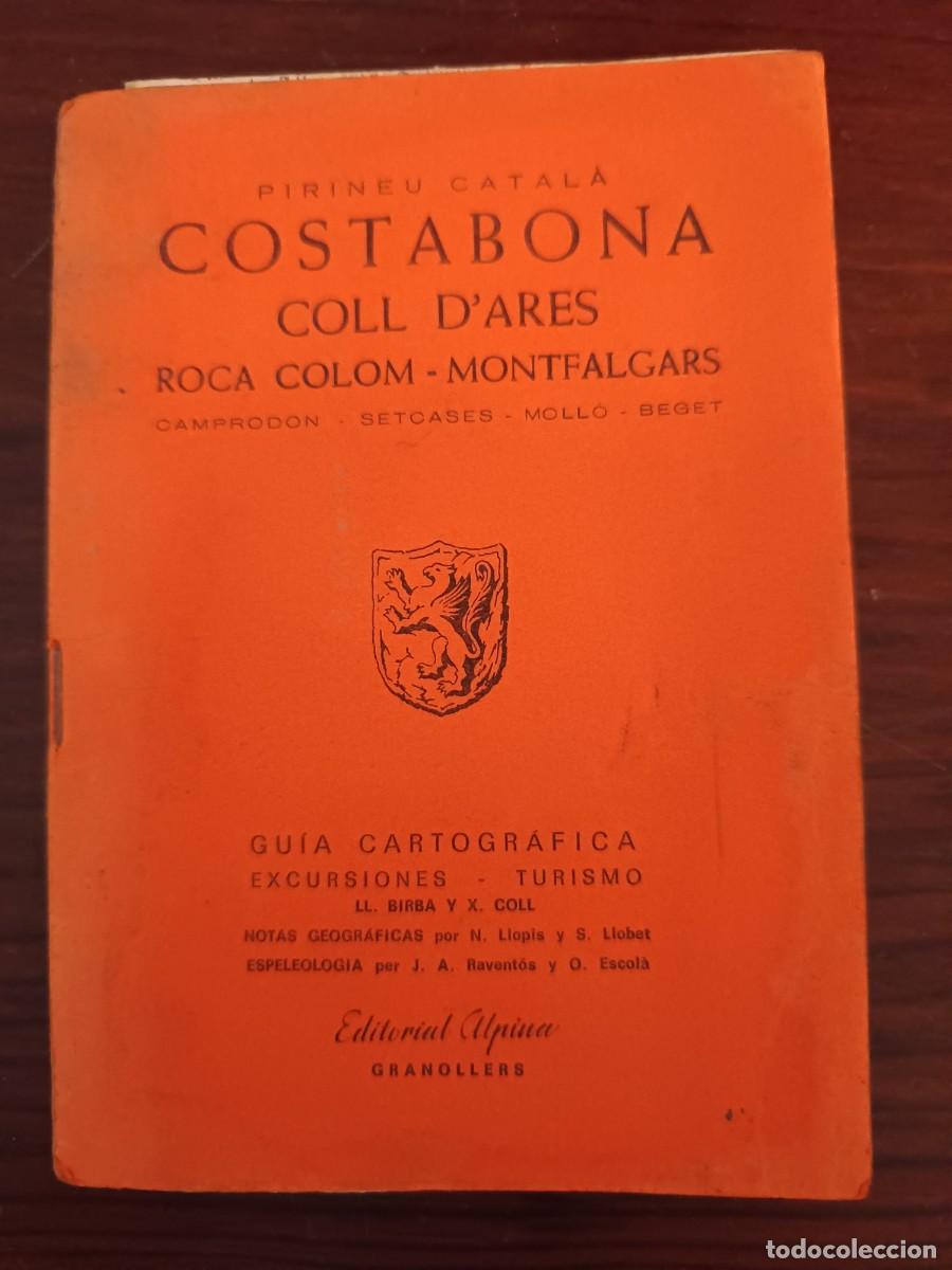 Otros art&iacute;culos de coleccionismo en papel: Costabona Coll d'Ares