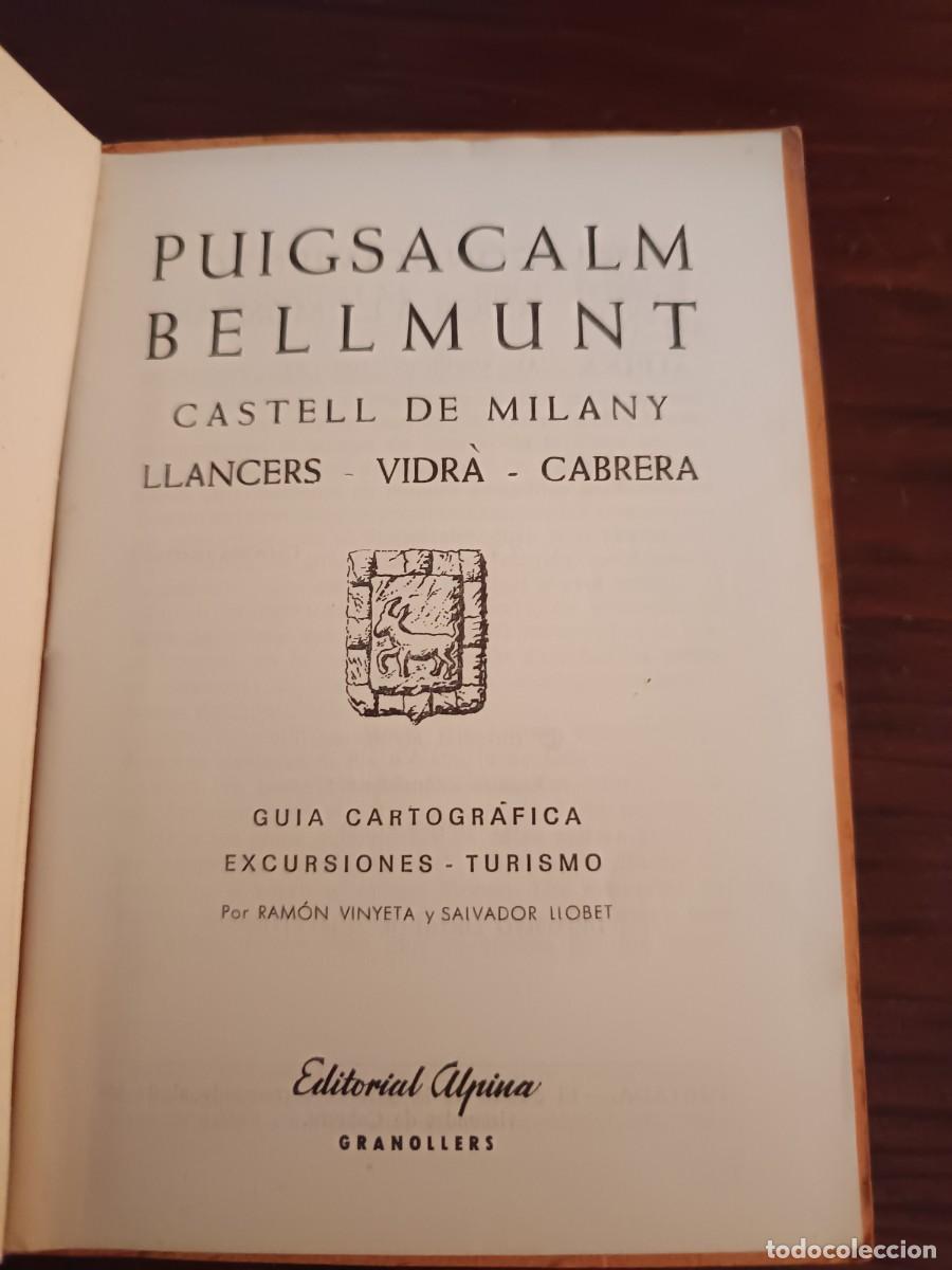 Otros art&iacute;culos de coleccionismo en papel: Puigsacalm. Bellmunt. - Foto 3