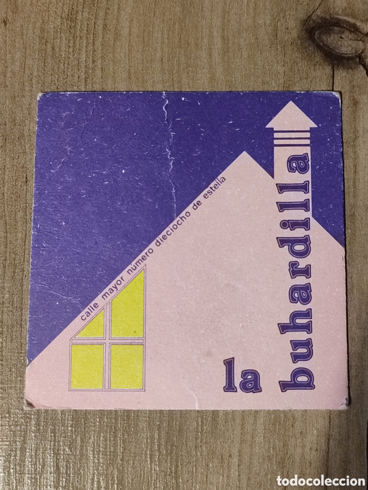 Otros art&iacute;culos de coleccionismo en papel: Posavaso BAR La Buhardilla ESTELLA NAVARRA