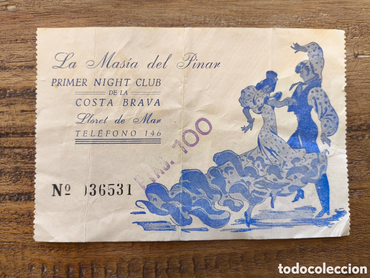 Otros art&iacute;culos de coleccionismo en papel: Antigua Entrada La Mas&iacute;a del Pinar Primer Night Club de la Costa Brava Lloret de Mar Girona