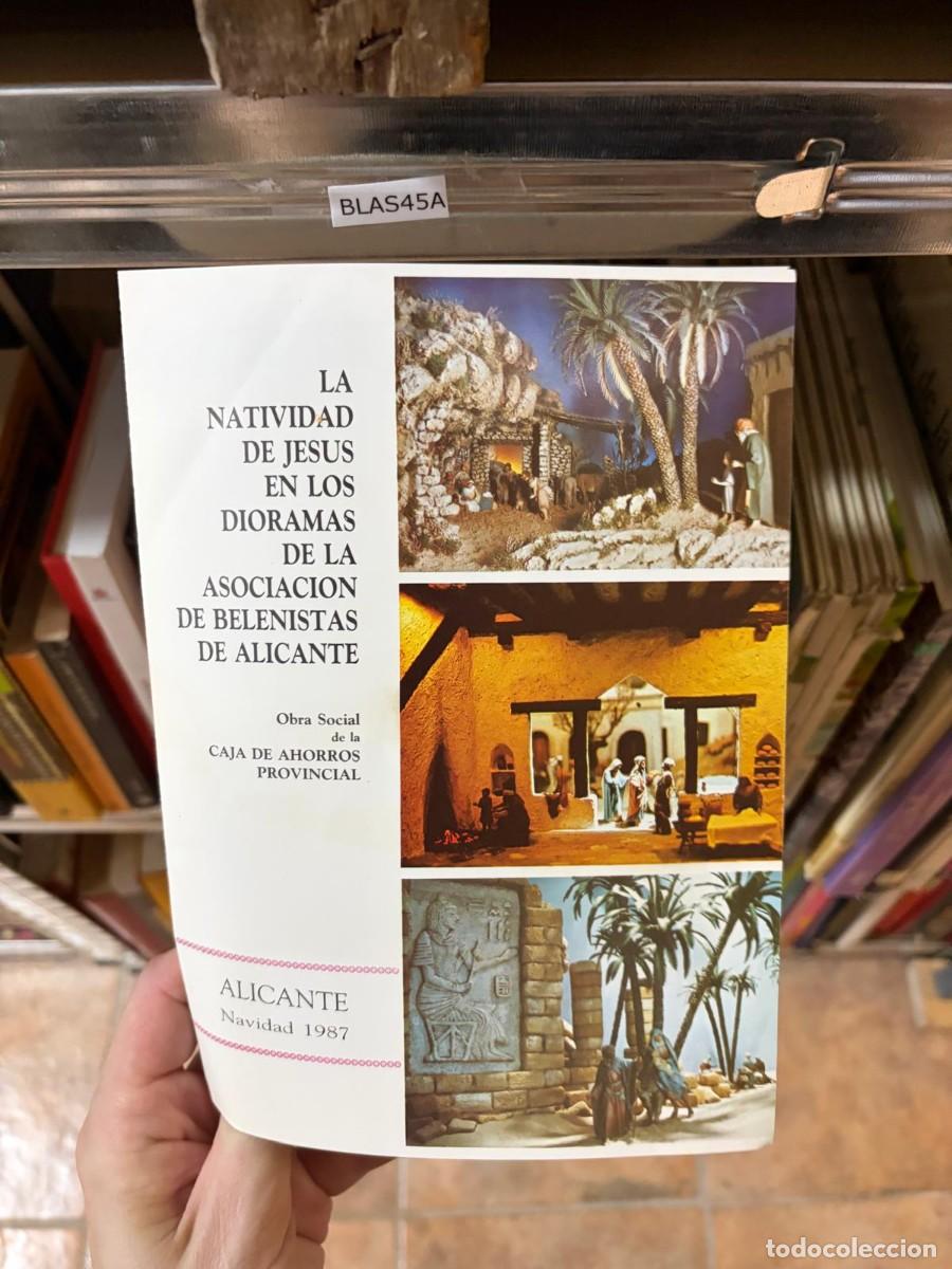 Otros art&iacute;culos de coleccionismo en papel: BLAS45A LA NAVIDAD DE JES&Uacute;S EN LOS DIORAMAS DE LA ASOCIACI&Oacute;N DE BELENISTAS DE ALICANTE, Obra Social