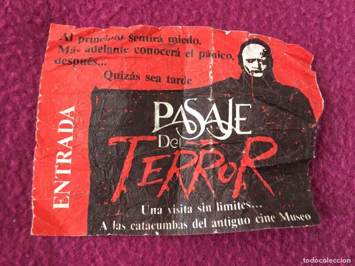 Otros art&iacute;culos de coleccionismo en papel: ENTRADA INVITACI&Oacute;N PASAJE DEL TERROR VALENCIA. ANTIGUO CINE MUSEO. A&Ntilde;OS 80