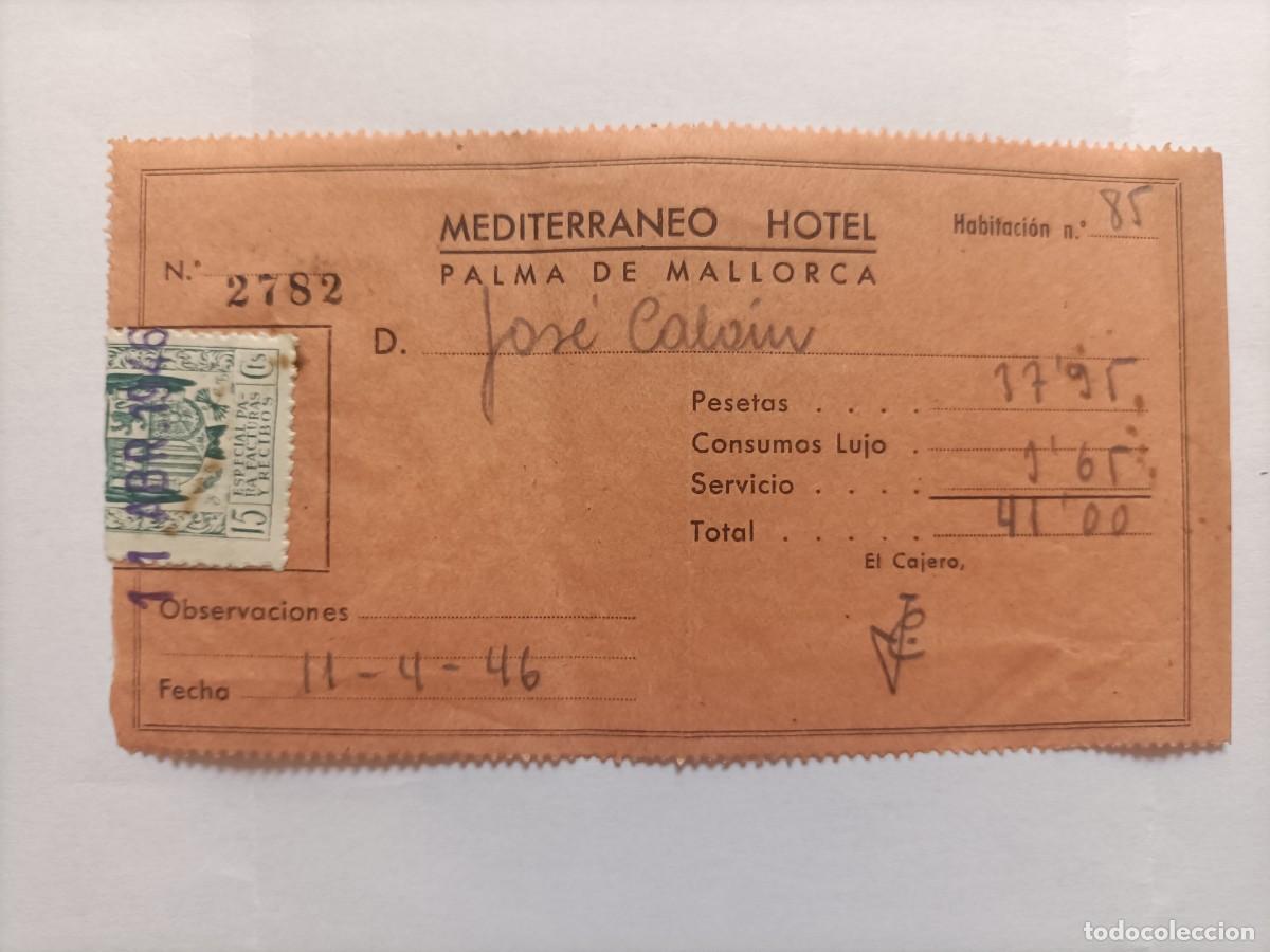 Otros art&iacute;culos de coleccionismo en papel: MEDITERRANEO HOTEL, PALMA DE MALLORCA. FACTURA 2782 DE 1946 41 PTAS.