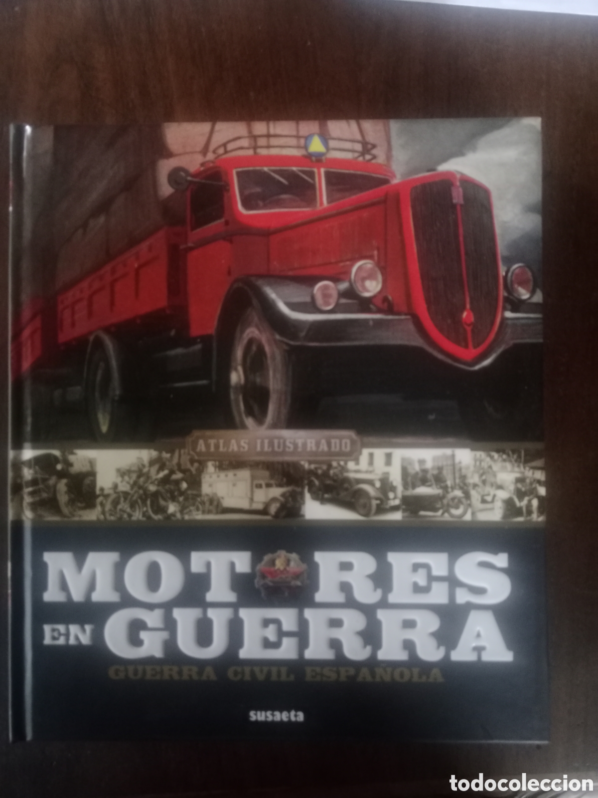 Otros art&iacute;culos de coleccionismo en papel: Libro motores en guerra civil Espa&ntilde;a autom&oacute;vil cami&oacute;n
