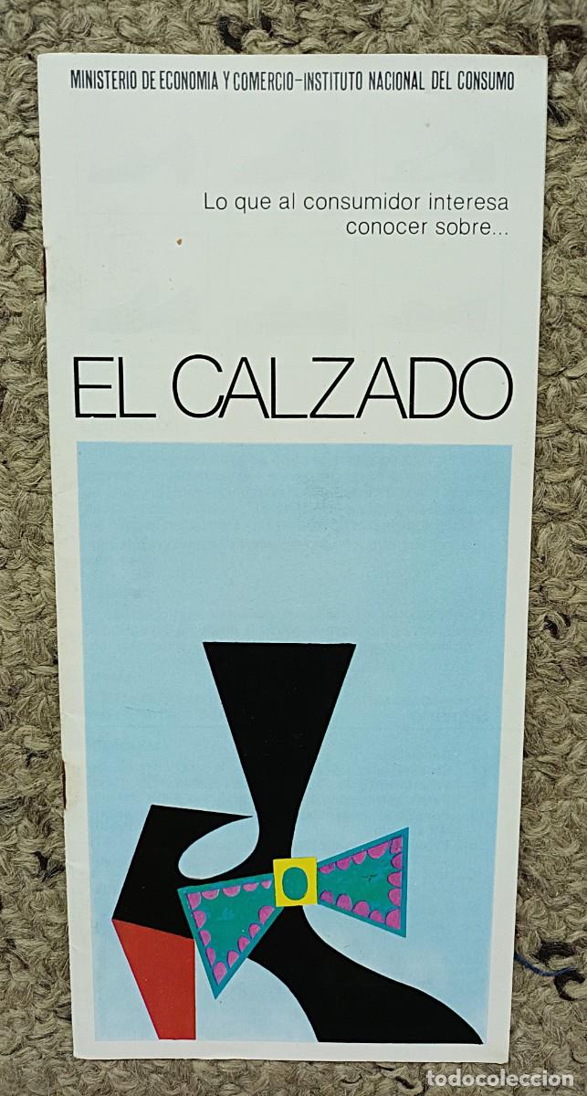 Otros art&iacute;culos de coleccionismo en papel: FOLLETO INSTITUTO NACIONAL DE CONSUMO : EL CALZADO .A&Ntilde;O 1980