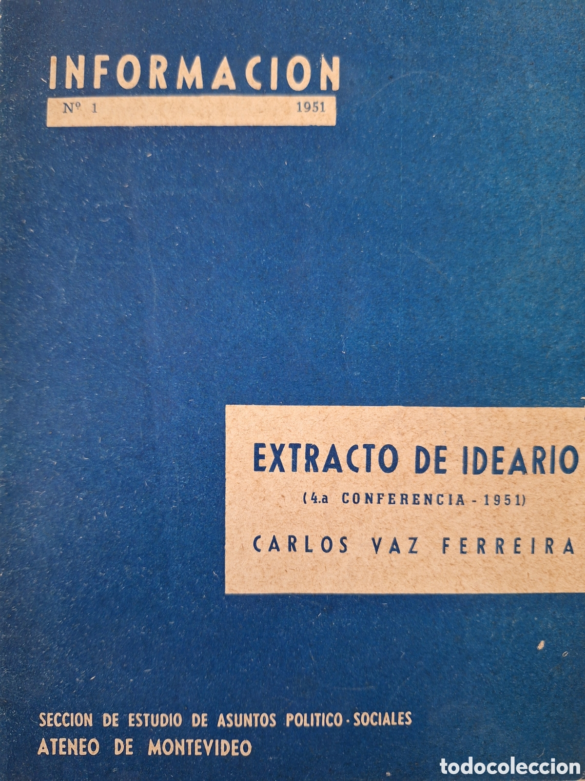 Otros art&iacute;culos de coleccionismo en papel: INFORMACION No 1 EXTRACTO DE IDEARIO 1951 CARLOS VAZ FERREIRA