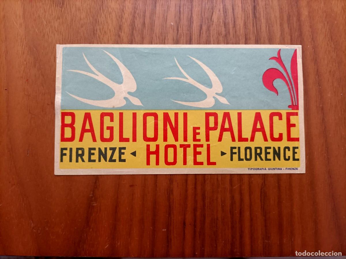 Otros art&iacute;culos de coleccionismo en papel: ETIQUETA DEL HOTEL BAGLIONI E PALACE FIRENZE HOTEL FLORENCE.