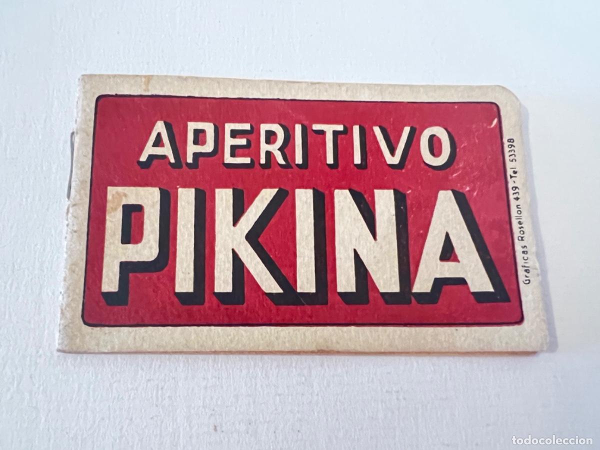 Otros art&iacute;culos de coleccionismo en papel: Peque&ntilde;a libreta APERITIVO PIKINA = AMER PIC&Oacute;N