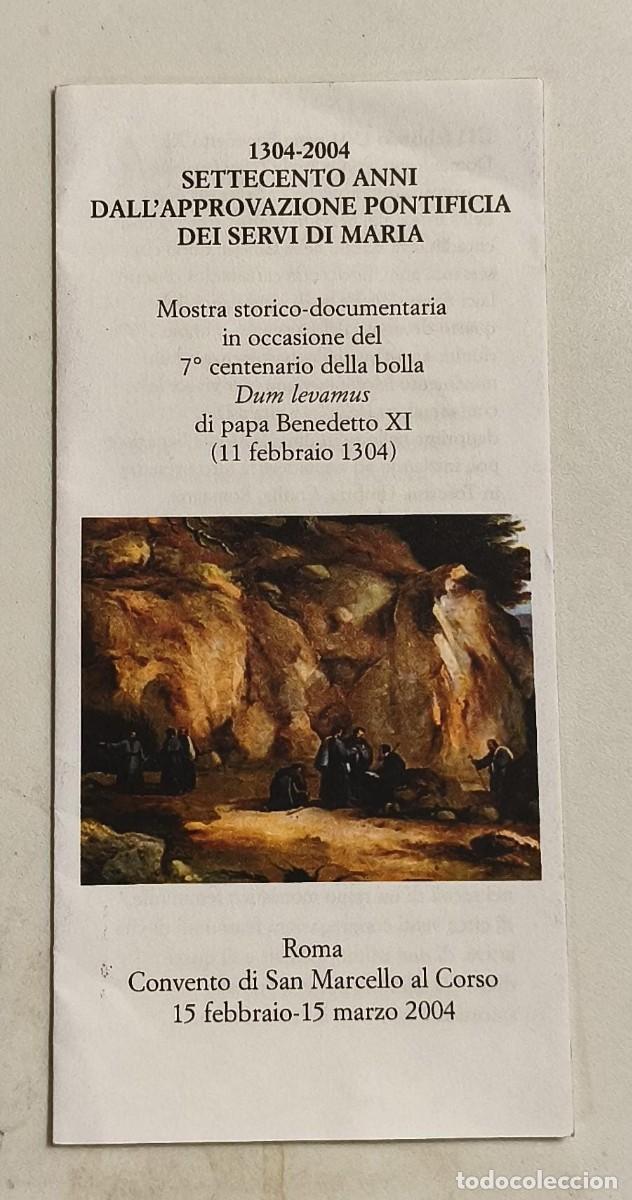 Otros art&iacute;culos de coleccionismo en papel: Folleto tr&iacute;ptico Setecientos a&ntilde;os de la aprobaci&oacute;n papal de los Sirvientes de Mar&iacute;a - Roma 2004