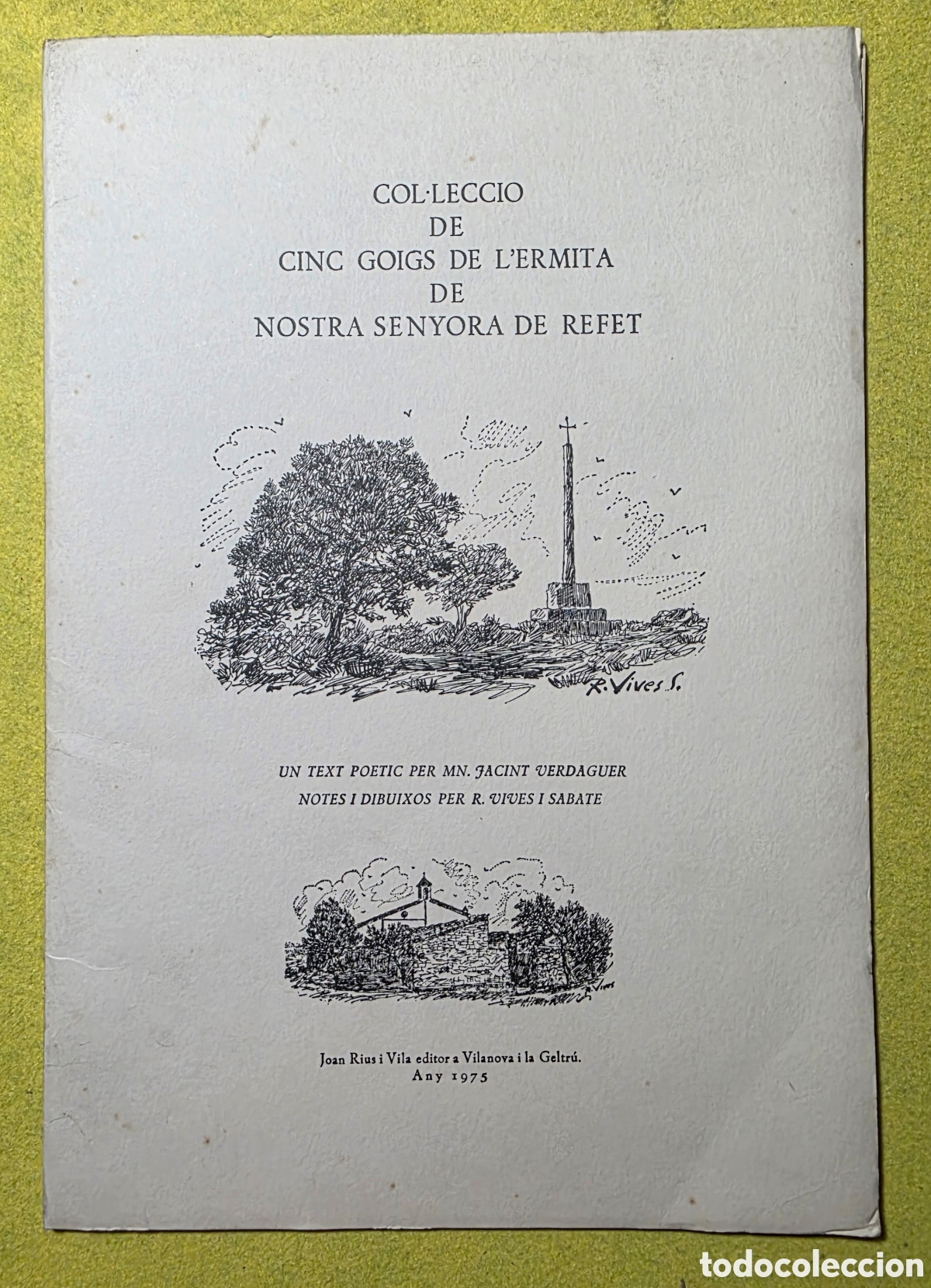 Otros art&iacute;culos de coleccionismo en papel: Cinc goigs de l'ermita de nostra senyora de Refet