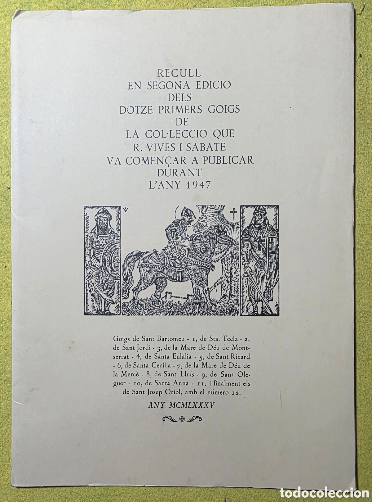 Otros art&iacute;culos de coleccionismo en papel: RECULL EN SEGONA EDICIO DELS DOTZE PRIMERS GOIGS DE LA COL&middot;LECCIO QUE R. VIVES I SABATE