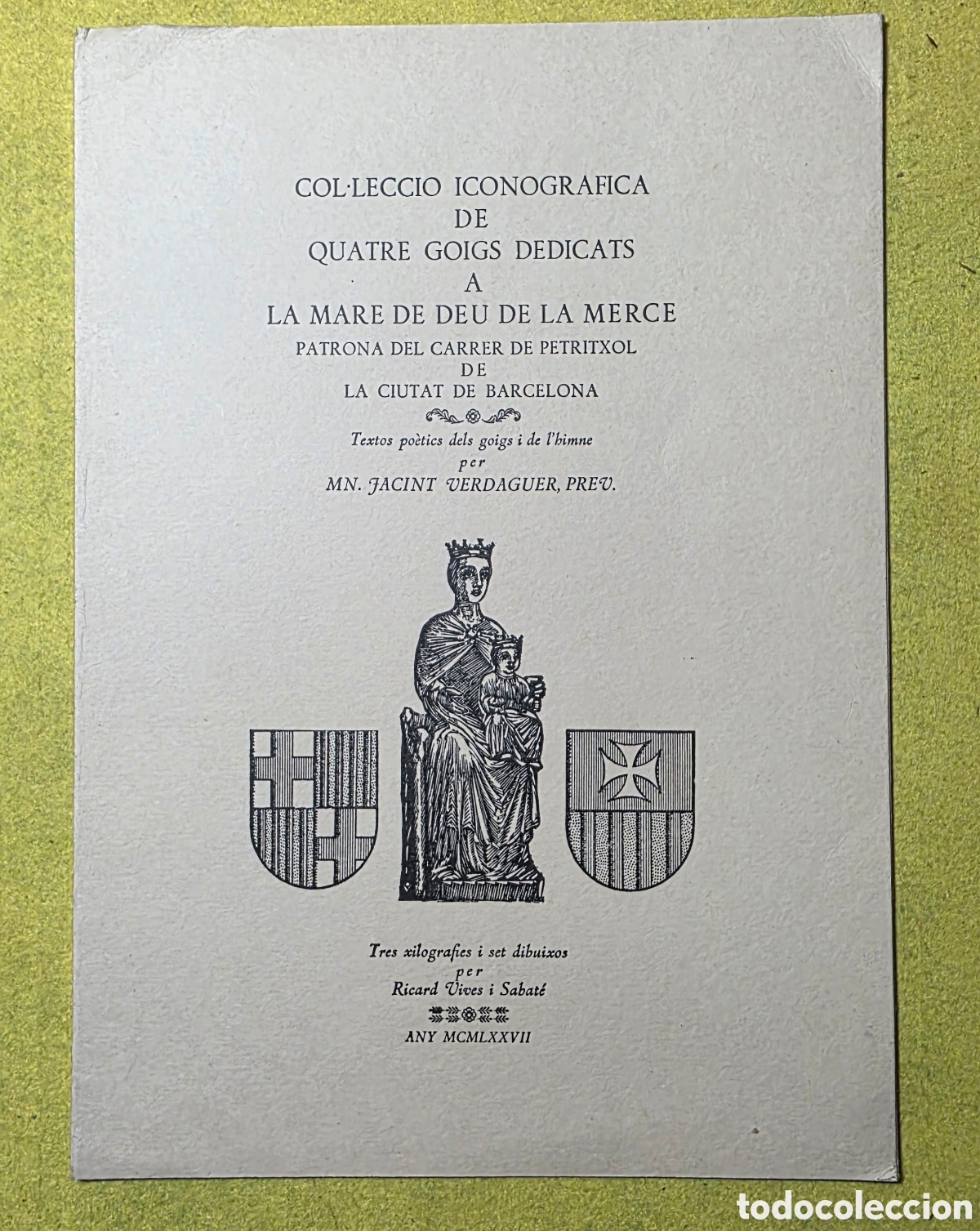 Otros art&iacute;culos de coleccionismo en papel: Quatre goigs dedicats a la mare de deu de la Merce.