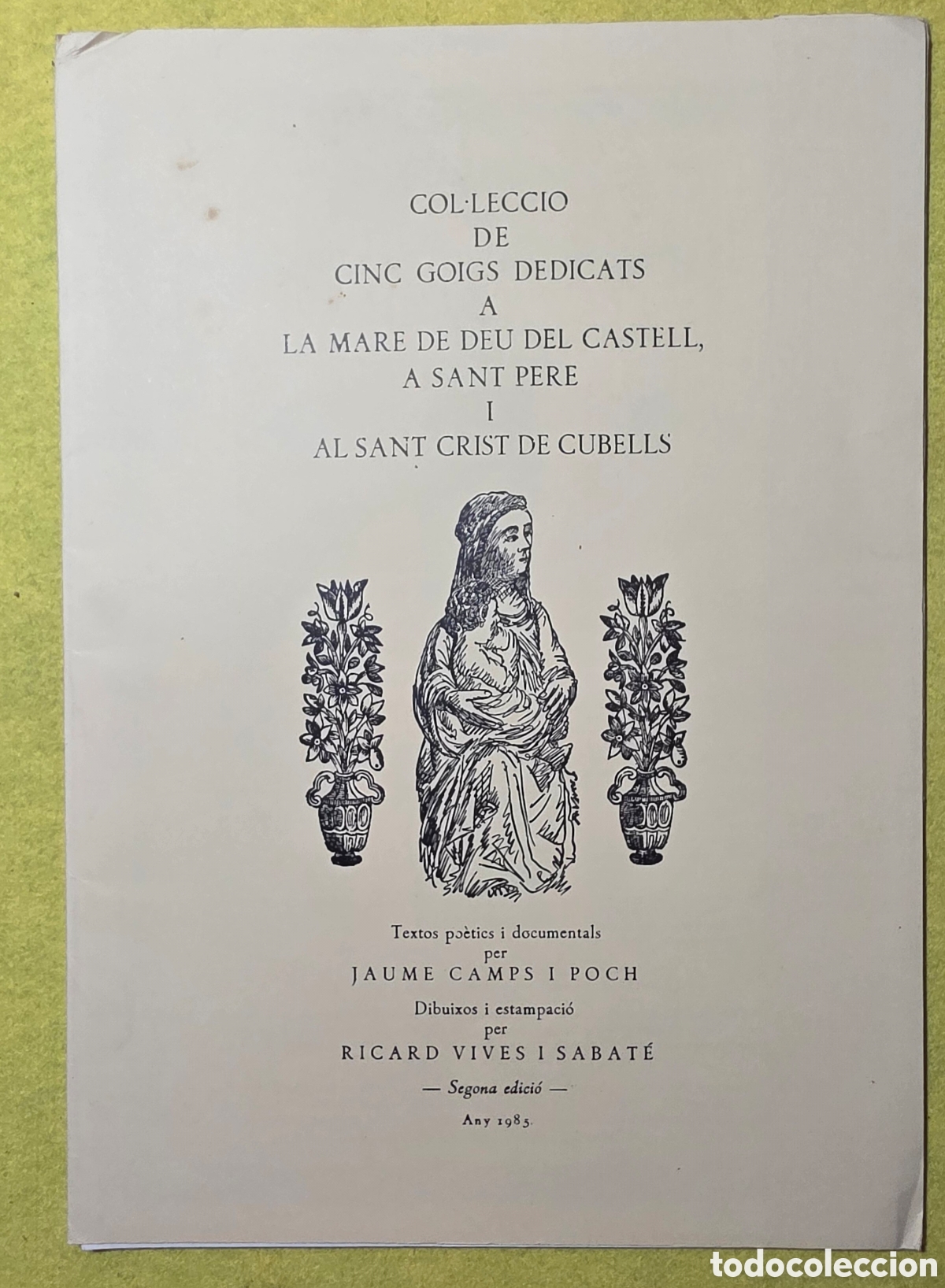 Otros art&iacute;culos de coleccionismo en papel: Cinc goigs dedicats a la mare de deu del castell...