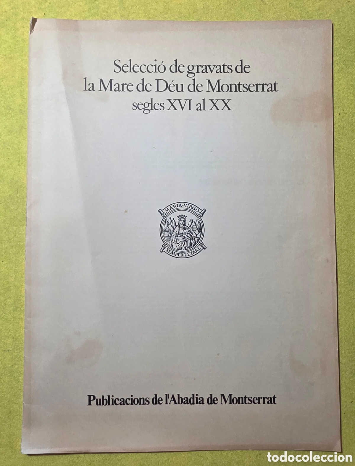 Otros art&iacute;culos de coleccionismo en papel: Selecci&oacute; de gravats de la mare de deu de montserrat s XVI al XX