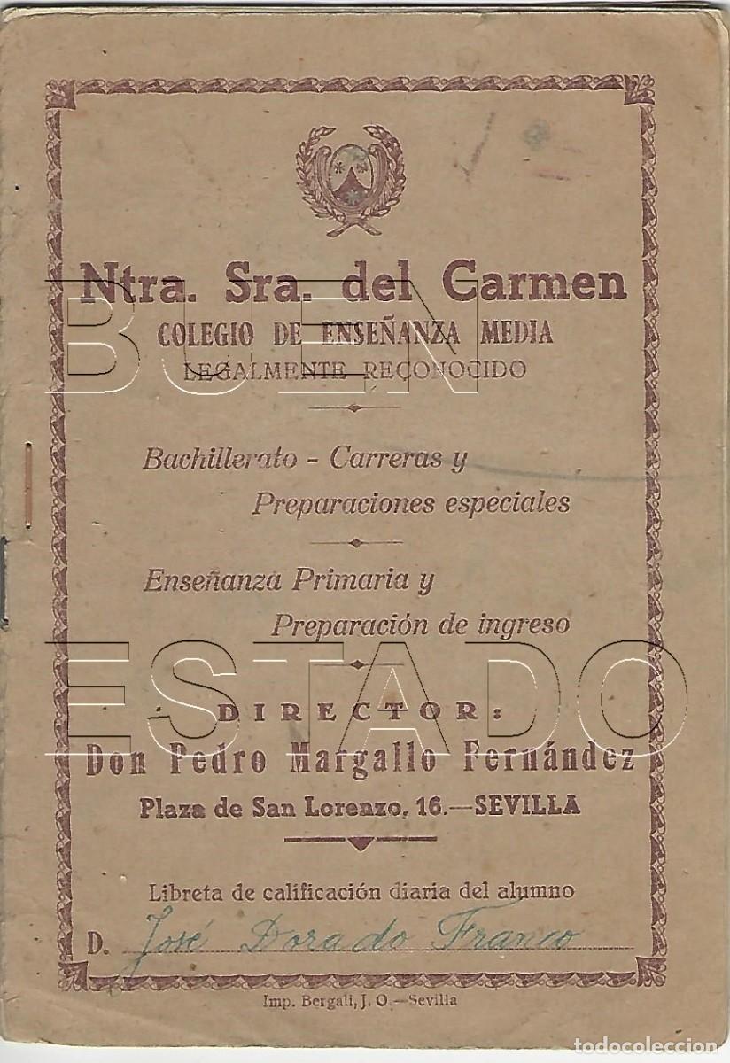 Otros art&iacute;culos de coleccionismo en papel: SEVILLA COLEGIO BACHILLERTO NTRA SRA DEL CARMEN CARNET LIBRETA NOTAS 1954 U87
