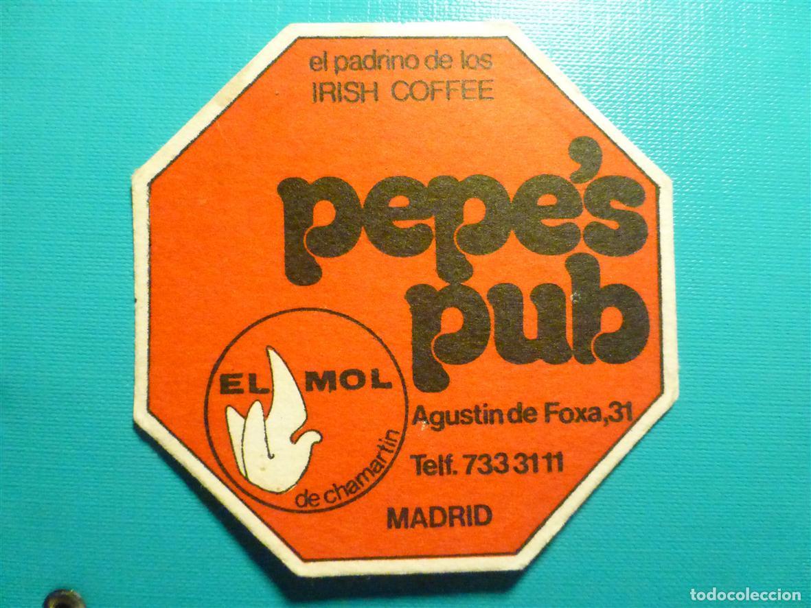 Otros art&iacute;culos de coleccionismo en papel: Posavasos Disco-Bar - Pub - Discoteca - Pepe&acute;s Pub - El Mol de Chamartin - Agut&iacute;n Fox&aacute;, 31 - Madrid