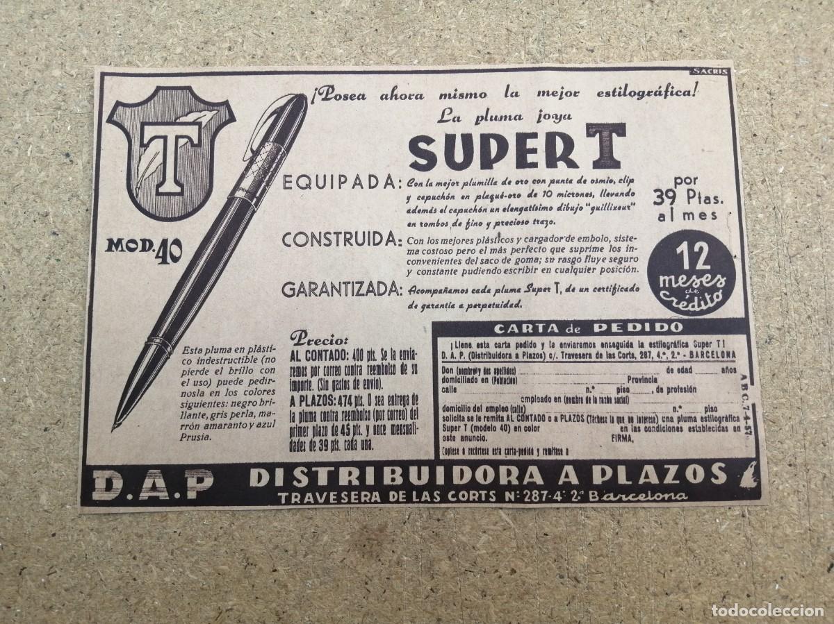 Otros art&iacute;culos de coleccionismo en papel: ANUNCIO. PLUMA ESTILOGRAFICA SUPER T